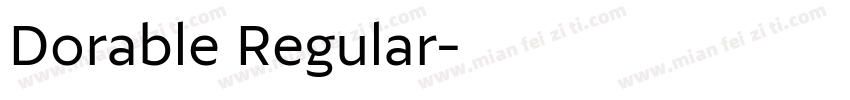Dorable Regular字体转换